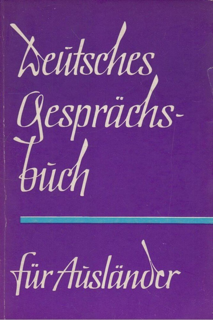 Reinhardt,Werner - Deutsches Gesprächsbuch für Ausländer [antikvár]