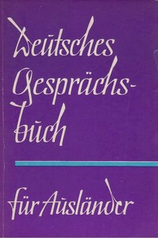 Reinhardt,Werner - Deutsches Gesprächsbuch für Ausländer [antikvár]