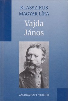 VAJDA JÁNOS - Vajda János - Versek [antikvár]