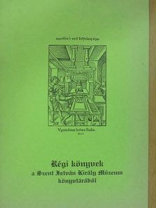 Braila Mária - Régi könyvek a Szent István Király Múzeum könyvtárából (aláírt példány) [antikvár]