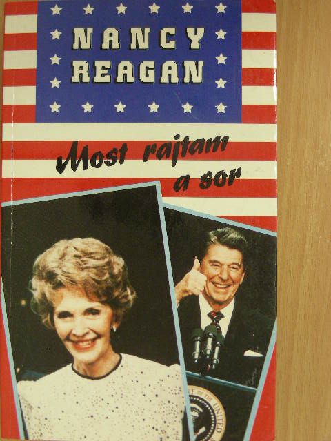Nancy Reagan - Most rajtam a sor [antikvár]