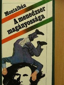 Manuel Vázquez Montalbán - A menedzser magányossága [antikvár]