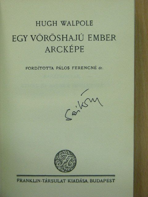 Hugh Walpole - Egy vöröshajú ember arcképe [antikvár]
