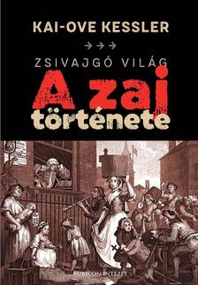 Kai-Ove Kessler - Zsivajgó világ: A zaj története