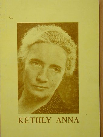Kéthly Anna - Kéthly Anna válogatott írásai és beszédei [antikvár]