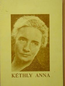 Kéthly Anna - Kéthly Anna válogatott írásai és beszédei [antikvár]