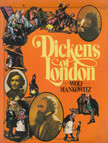 Wolf Mankowitz - Dickens of London [antikvár]