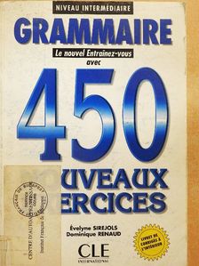 Dominique Renaud - Le nouvel Entrainez-vous avec 450 Nouveaux Exercices [antikvár]