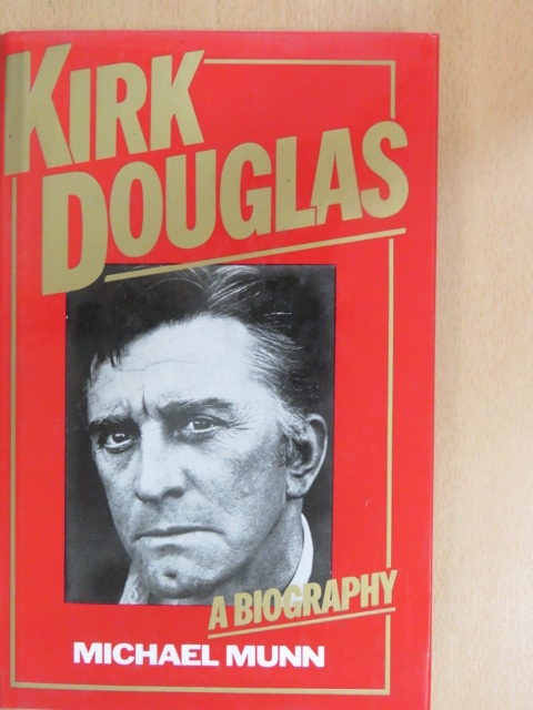 Michael Munn - Kirk Douglas [antikvár]
