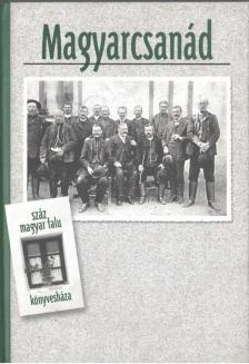 Marjanucz László, Blazovich László - Magyarcsanád [antikvár]