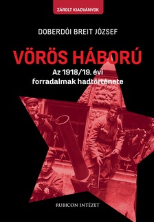 Doberdói Breit József - Vörös háború