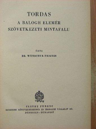 Dr. Wünscher Frigyes - Tordas [antikvár]