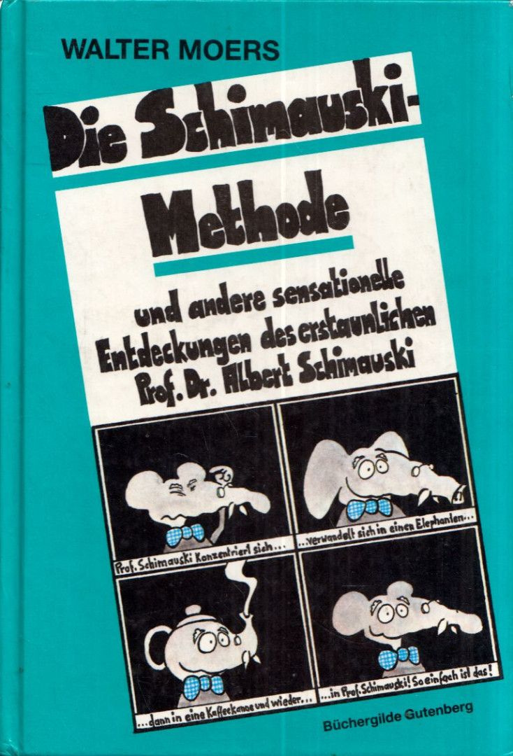 Walter Moers - Die Schimauski-Methode [antikvár]