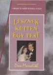 Meredith, Don - Lesznek ketten egy test [antikvár]