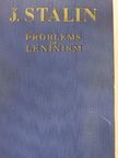 J. Stalin - Problems of Leninism [antikvár]