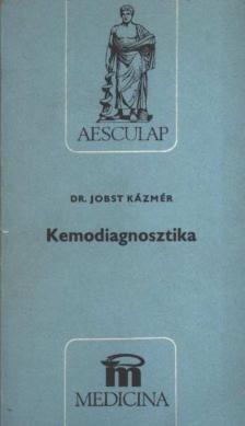 Jobst Kázmér - Kemodiagnosztika [antikvár]