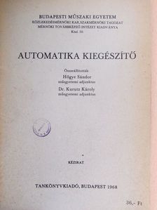Dr. Kurutz Károly - Automatika kiegészítő [antikvár]