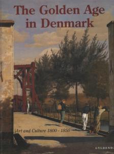 Bente Scavenius - The Golden Age in Denmark [antikvár]