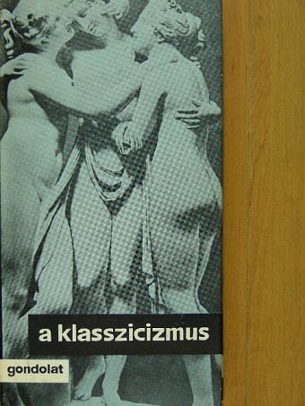 Arisztotelész - A klasszicizmus [antikvár]