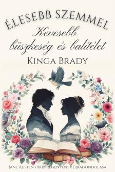 Brady Kinga - Élesebb szemmel [eKönyv: epub, mobi]