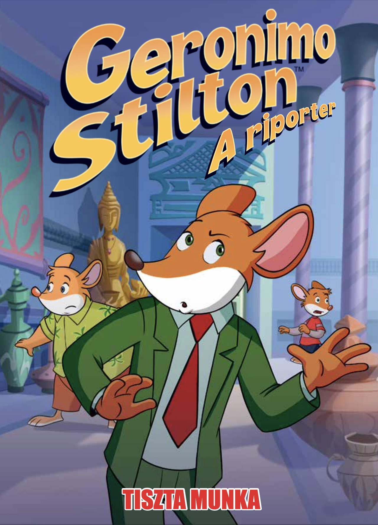 Dario Sicchio - Geronimo Stilton, a riporter 15.
