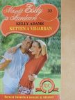 Kelly Adams - Ketten a viharban [antikvár]