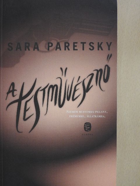 Sara Paretsky - A testművésznő [antikvár]