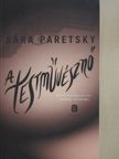 Sara Paretsky - A testművésznő [antikvár]