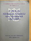 A Prágai Nemzeti Színház opera együttesének vendégjátéka [antikvár]
