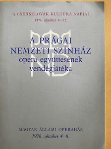 A Prágai Nemzeti Színház opera együttesének vendégjátéka [antikvár]