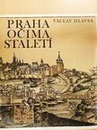Václav Hlavsa - Praha Ocima Staleti [antikvár]
