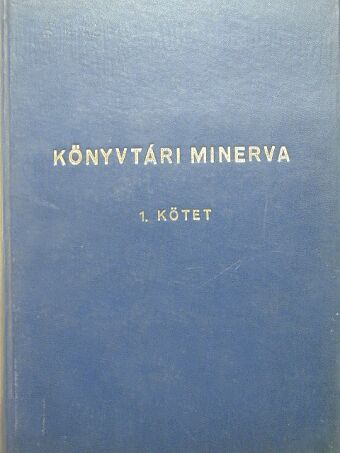 Bereczky László - Könyvtári minerva I. [antikvár]