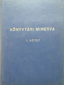 Bereczky László - Könyvtári minerva I. [antikvár]