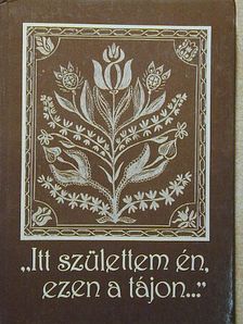 Ady Endre - "Itt születtem én, ezen a tájon..." [antikvár]