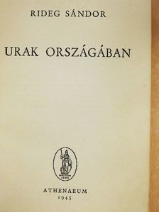 Rideg Sándor - Urak országában [antikvár]