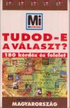 Francz Magdolna - Tudod-e a választ? - Magyarország [antikvár]