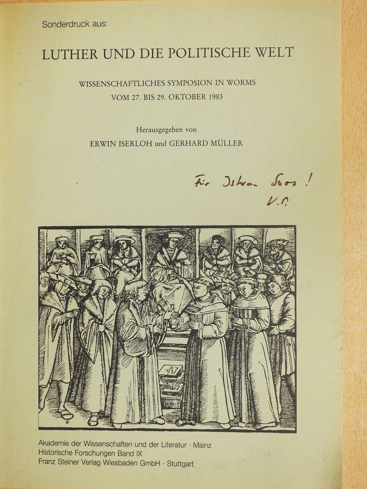 Volker Press - Martin Luther und die sozialen Kräfte seiner Zeit (dedikált példány) [antikvár]