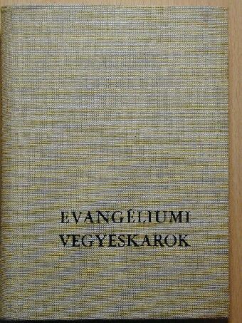 Beharka Pál - Evangéliumi vegyeskarok [antikvár]