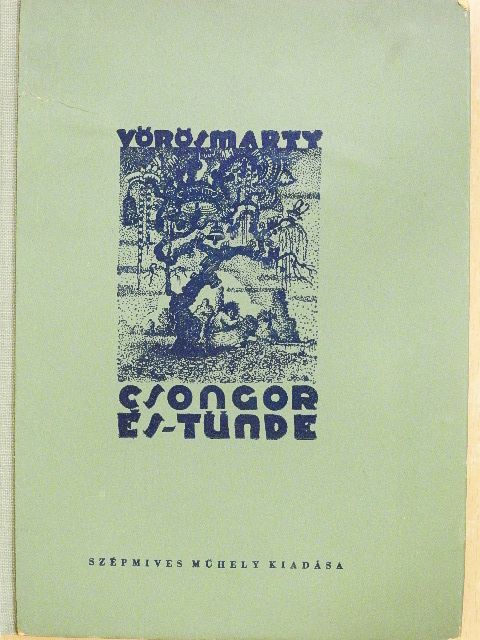 Vörösmarty Mihály - Csongor és Tünde [antikvár]
