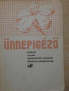 M. Lázár Magda - Ünnepigéző [antikvár]