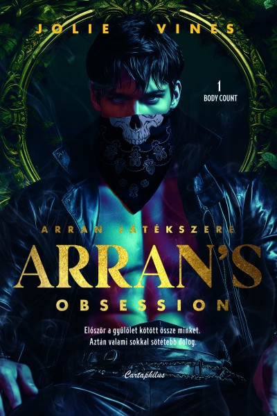 Jolie Vines - Arran's Obsession - Arran játékszere [szépséghibás]