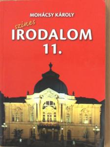Mohácsy Károly - Színes irodalom 11. [antikvár]