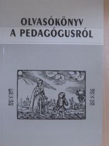 Ady Endre - Olvasókönyv a pedagógusról [antikvár]