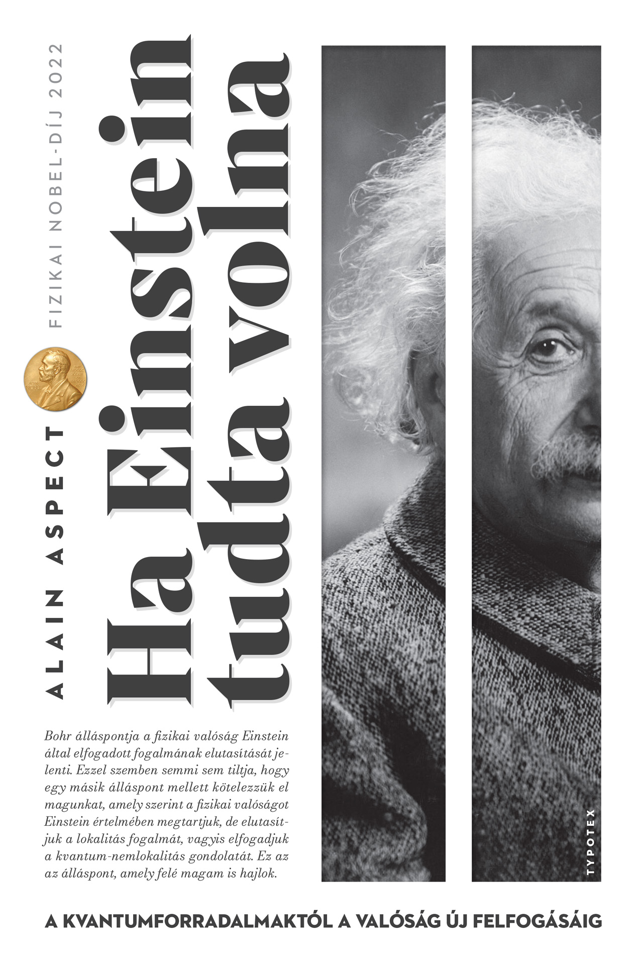 Alain Aspect - Ha Einstein tudta volna - A kvantumforradalmaktól a valóság új felfogásáig