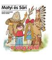 Macourek - Born - Matyi és Sári a világ körül