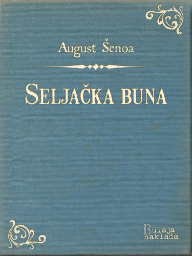 ©enoa August - Seljaèka buna [eKönyv: epub, mobi]