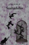 Afaq Masud - Szabadulás [eKönyv: epub, mobi, pdf]