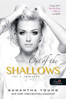 Samantha Young - Out of the Shallows - Túl a zátonyon (Mély víz 2.)