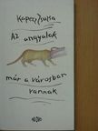 Kapecz Zsuzsa - Az angyalok már a városban vannak [antikvár]