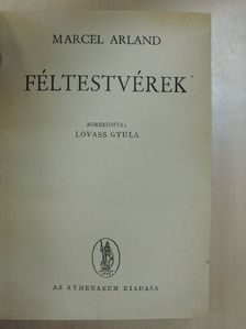 Marcel Arland - Féltestvérek [antikvár]